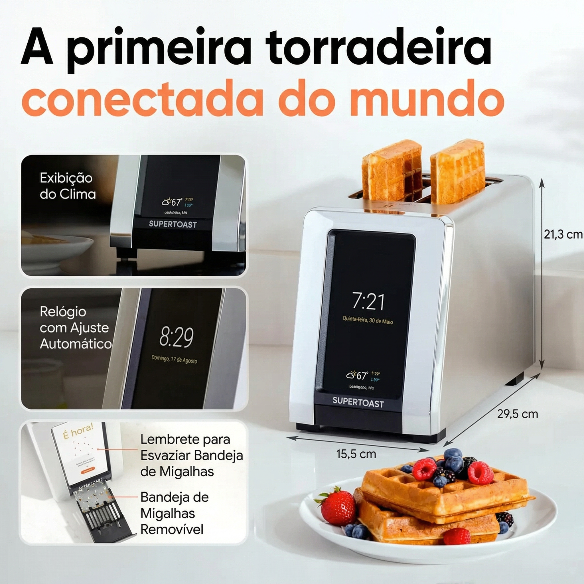 Torradeira com Tela Touch + Prensa SUPERTOAST